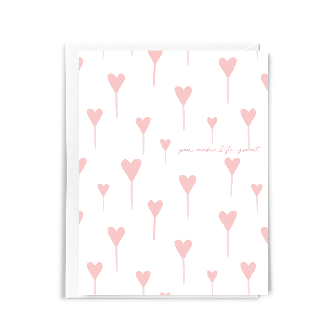You Make Life Sweet Greeting Card