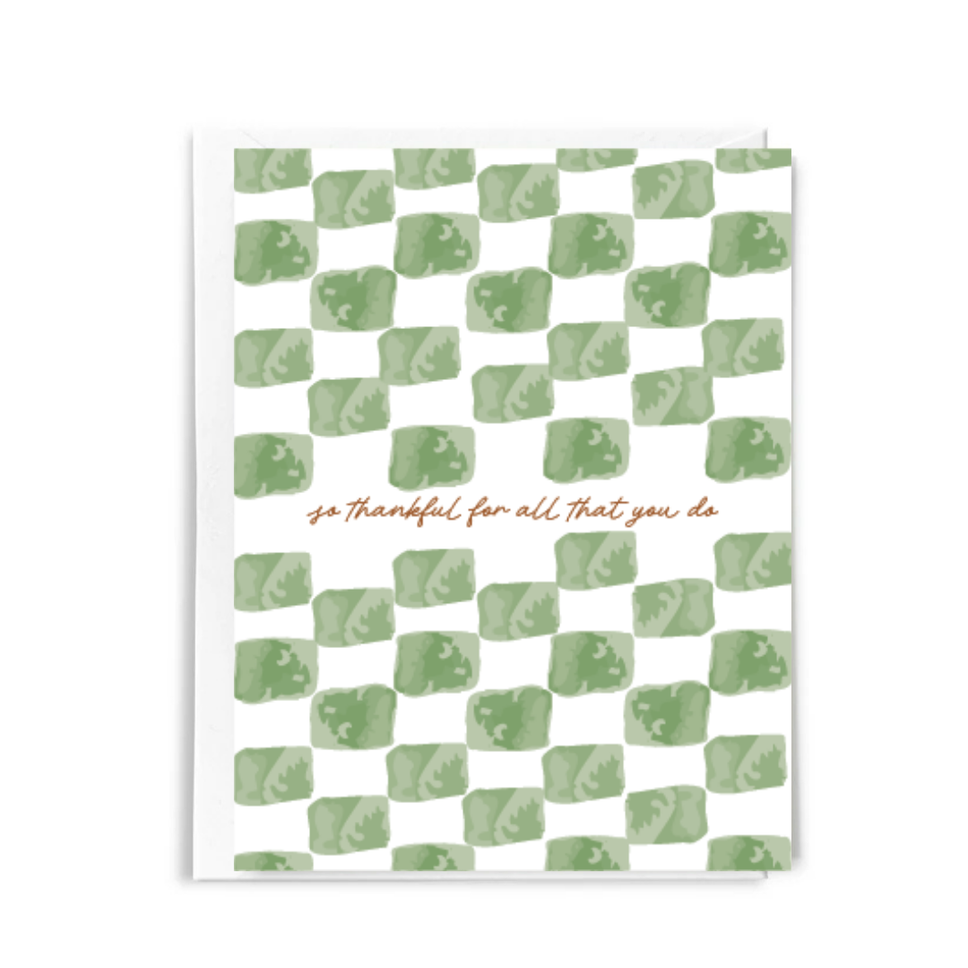 Thankful For All That You Do Greeting Card