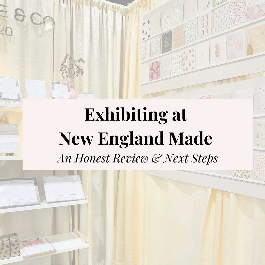 Exhibiting at New England Made | An Honest Review