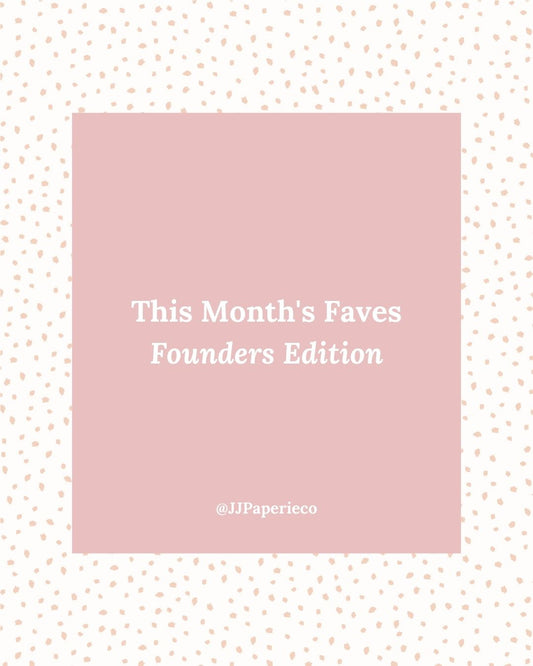 This Month's Faves: Founder's Edition