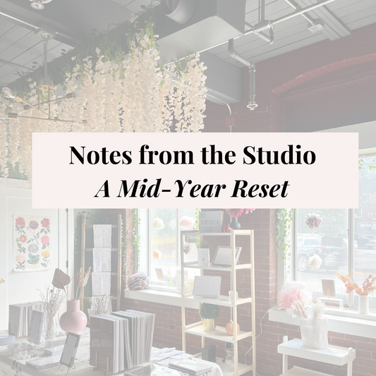 JJ Paperie & Co studio space in the background with an overlay that says Notes from the Studio, A mid Year Reset