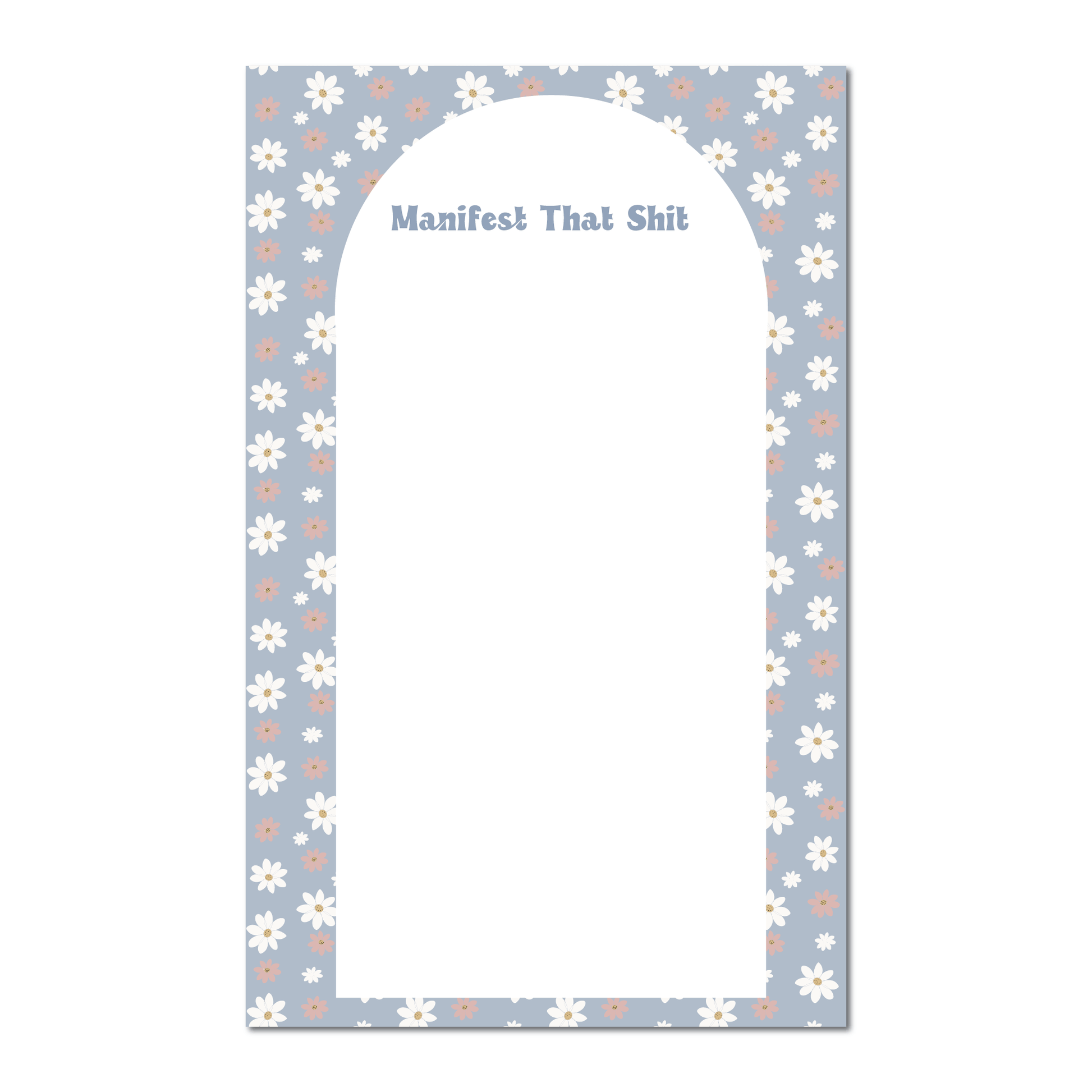 fun large blue manifest that shit notepad with floral border