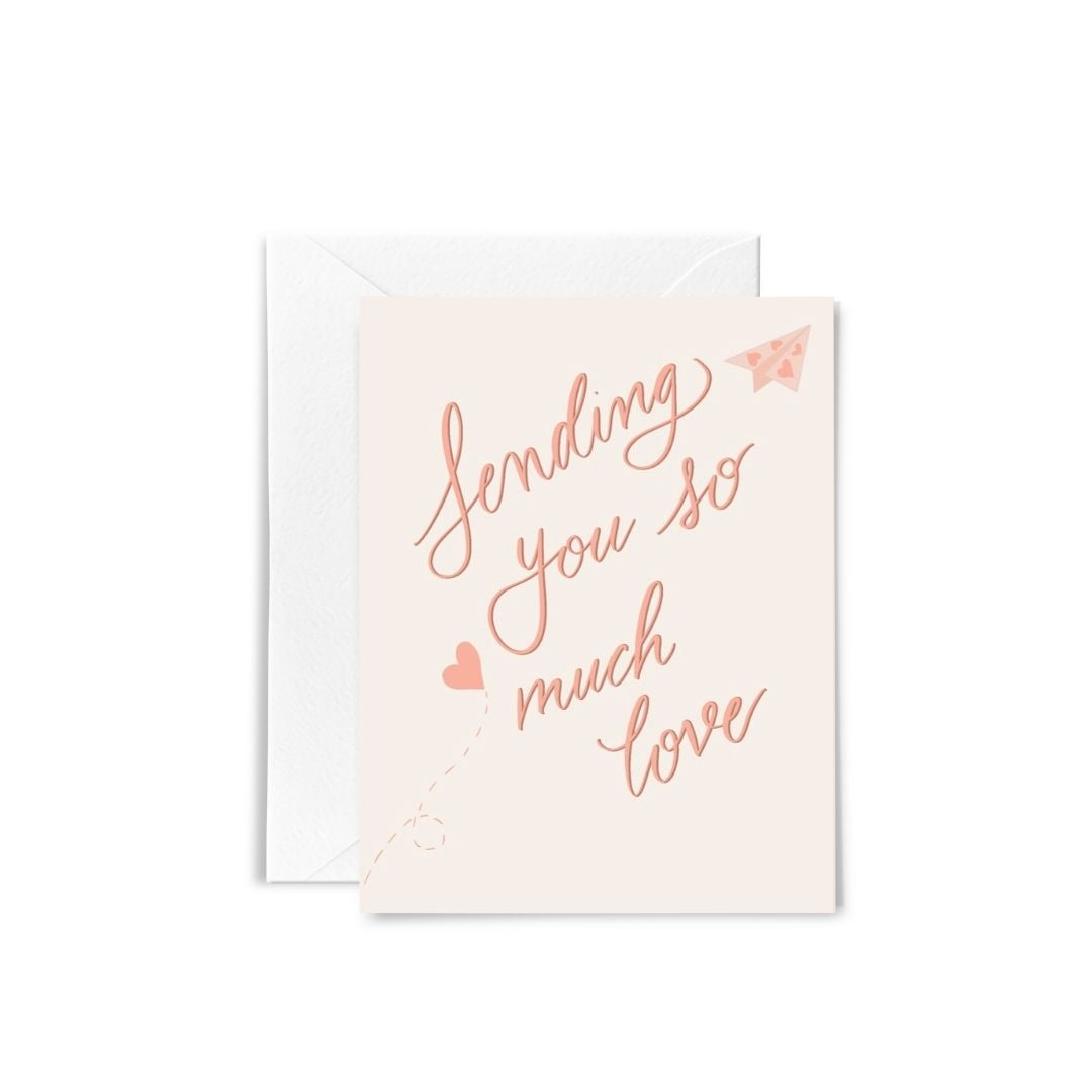 Sending You So Much Love Greeting Card - JJ Paperie & Co
